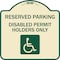 Signmission Reserved Parking Disabled Permit Holders Heavy-Gauge Aluminum Sign, 18" x 18", TG-1818-23152 A-DES-TG-1818-23152 - alternate 1